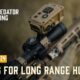 Optics For Long Range Hunting | TPH 114